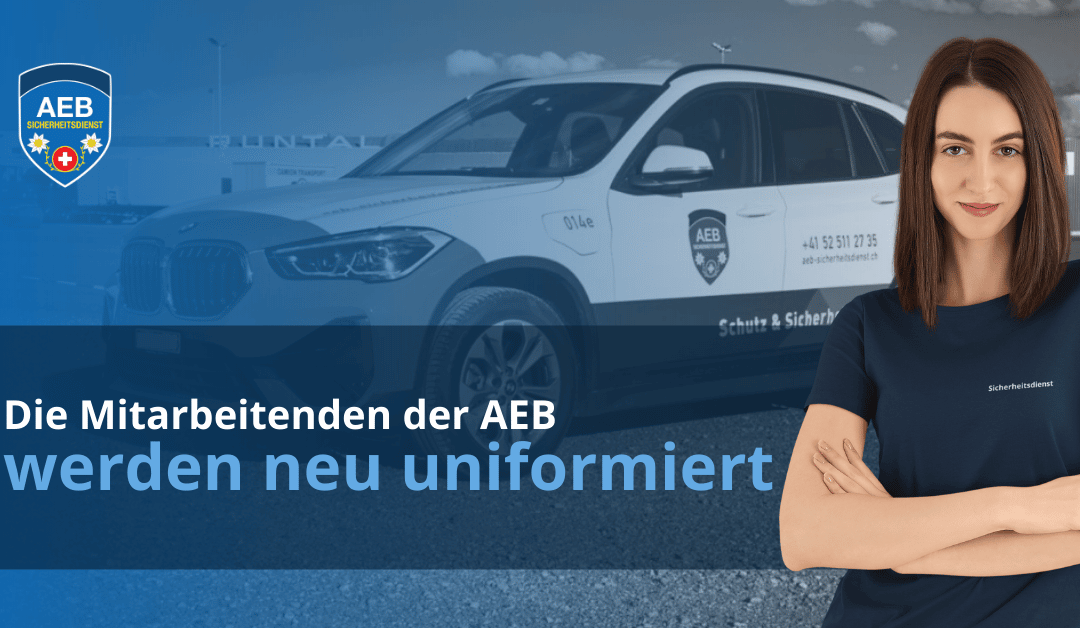 Die Mitarbeitenden der AEB werden neu uniformiert